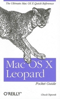 Mac OS X Leopard Pocket Guide (Pocket Reference) 0596529813 Book Cover