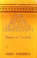 The Social Setting of Pauline Christianity: Essays on Corinth 080062095X Book Cover