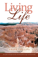 Living Life 1483417441 Book Cover