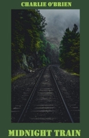 Midnight Train B0FKHLXJ9M Book Cover