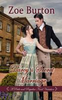 Darcy's Secret Marriage: A Pride & Prejudice Novel Variation 1095556703 Book Cover