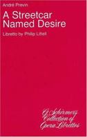 A Streetcar Named Desire: Libretto 0793599741 Book Cover