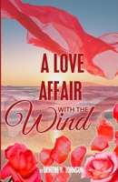 A Love Affair with the Wind B08LNF3ZCF Book Cover