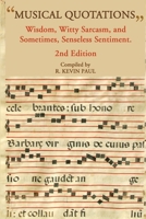 Musical Quotations, 2nd Ed. 132994867X Book Cover