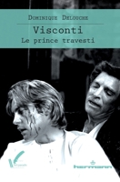 Visconti: Le prince travesti (HR.VERT PARADIS) (French Edition) 270568719X Book Cover