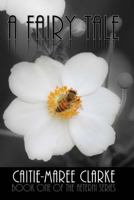 A Fairy Tale 1492835315 Book Cover