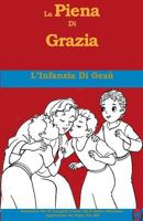 L'Infanzia Di Gesu 1910201243 Book Cover