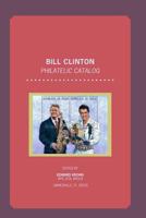 Bill Clinton Philatelic Catalog 1475184719 Book Cover