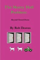 The Monty Hall Problem: Beyond Closed Doors 1847530788 Book Cover