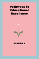 Pathways to Educational Excellence 8332131219 Book Cover
