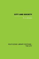 City and Society: An Outline for Urban Geography 0415852811 Book Cover