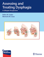 Assessing and Treating Dysphagia: A Lifespan Perspective 1626232148 Book Cover