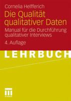 Die Qualität Qualitativer Daten: Manual Für Die Durchführung Qualitativer Interviews 3531173820 Book Cover