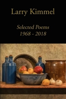 Selected Poems 1968 - 2018 1732774625 Book Cover