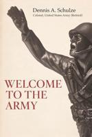 Welcome to the Army 1633372421 Book Cover