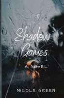 Shadow Games 0578915685 Book Cover