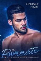 The Roommate : A Sizzling Stepbrother Romance 1724075799 Book Cover