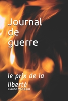 journal de guerre: le prix de la liberté B09BYN3W56 Book Cover