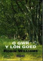 O Gwr y Lôn Goed 1859024378 Book Cover