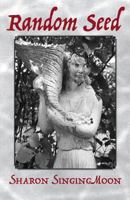 Random Seed: Poetry 194216890X Book Cover