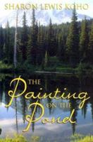 The Painting on the Pond 1555177034 Book Cover