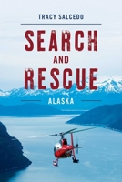 Search and Rescue Alaska 1493037285 Book Cover