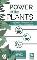 Power of the Plants: Nutritional, Therapeutic and Commercial Applications 937170229X Book Cover
