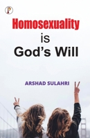 Homosexuality is God's will 9391103960 Book Cover