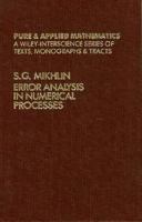Error Analysis in Numerical Processes (Pure and Applied Mathematics (Wiley)) 0471921335 Book Cover