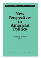 New Perspectives in American Politics 0887382800 Book Cover