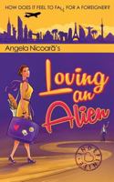 Loving an Alien 1532971214 Book Cover