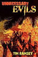 Unnecessary Evils 160844578X Book Cover