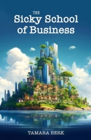 The Sicky School of Business B0DWMXJ6CW Book Cover