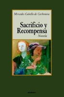 Sacrificio Y Recompensa 9871136390 Book Cover