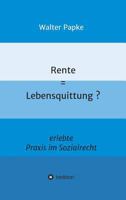 Rente = Lebensquittung? 3743942313 Book Cover