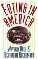 Eating in America: A History 0880013990 Book Cover