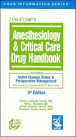 Anesthesiology & Critical Care Drug Handbook 1591952298 Book Cover