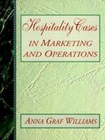 Hospitality Cases in Marketing and Operations 0138538395 Book Cover