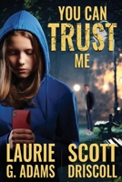 You Can Trust Me B088LB6L72 Book Cover