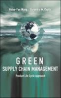 Green Supply Chain Management: Product Life Cycle Approach 0071622837 Book Cover