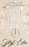 Five Midnight Moments: New Year Bae-Solutions 1733867082 Book Cover