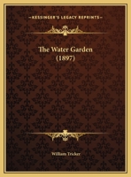 The Water Garden 1120935938 Book Cover