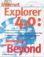 Internet Explorer 4: Browsing and Beyond 0078823285 Book Cover