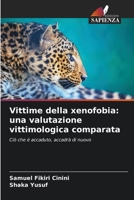 Vittime della xenofobia: una valutazione vittimologica comparata 6206382532 Book Cover