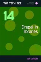 Drupal in Libraries: (the Tech Set(r) #14) 1555707785 Book Cover
