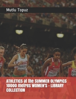 ATHLETICS at the SUMMER OLYMPICS 10000 metres WOMEN'S - LIBRARY COLLECTION 1652333371 Book Cover
