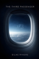The Third Passenger (The Sykesverse) B0GP7FL88C Book Cover