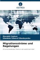 Migrationsströme und Regelungen 6209394094 Book Cover