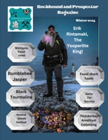 Rockhound and Prospector magazine: Winter 2022/2023 B0BPT9W9H4 Book Cover