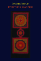 Everything That Rises 1556595646 Book Cover